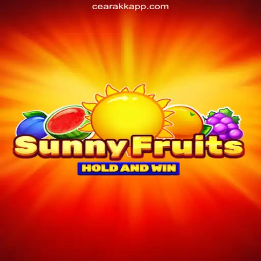 Exploring the Excitement of SunnyFruits: A Favorite in CearaKK's Online Casino